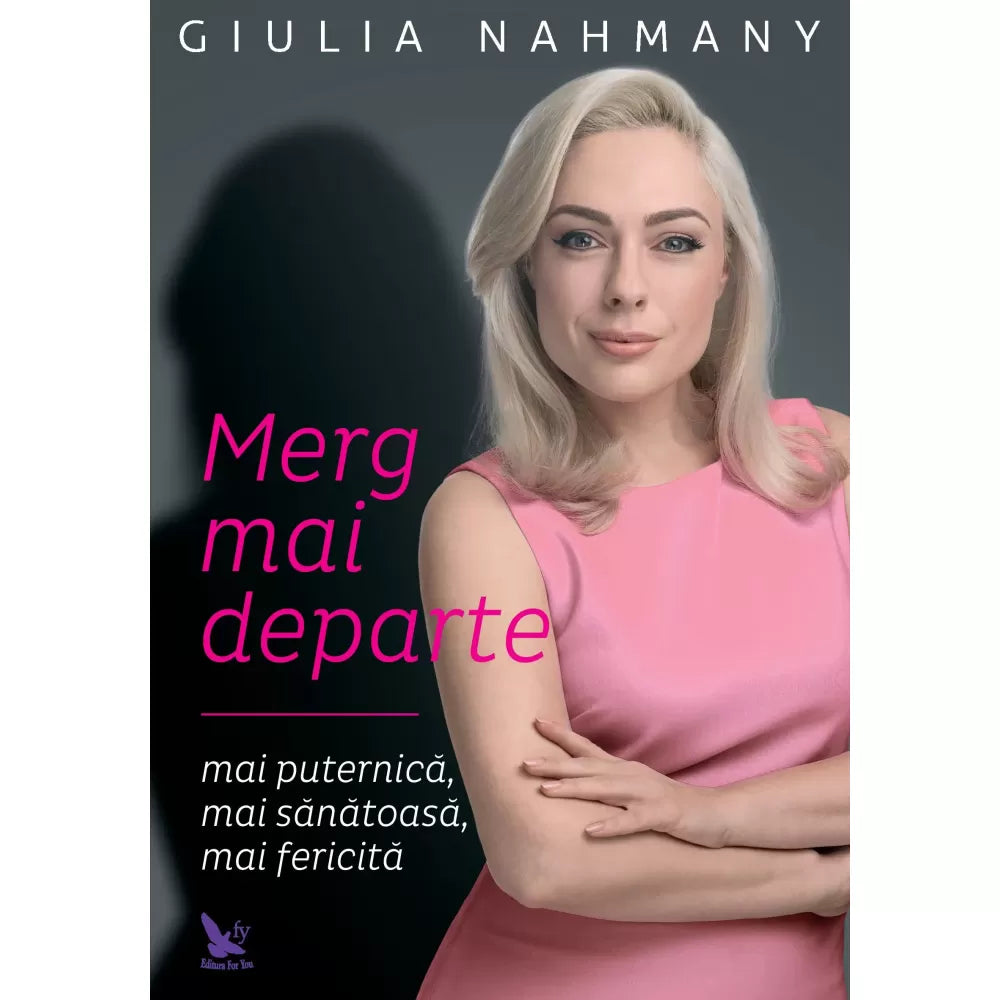 Merg mai departe- Giulia Nahmany
