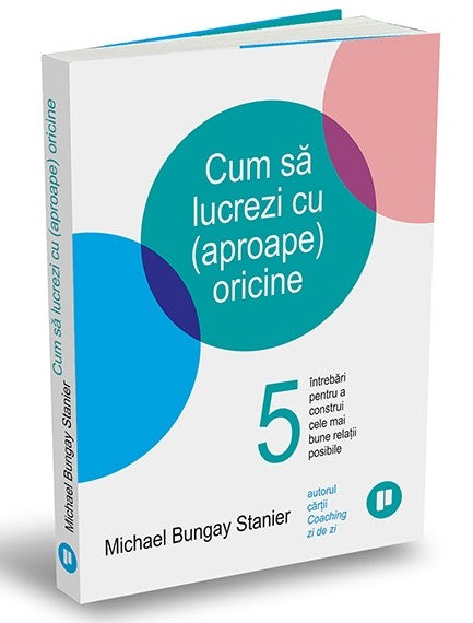 Cum să lucrezi cu aproape oricine