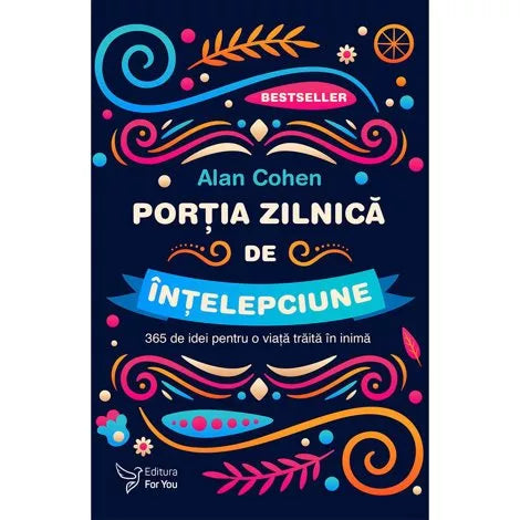 Portia zilnica de intelepciune - Alan Cohen