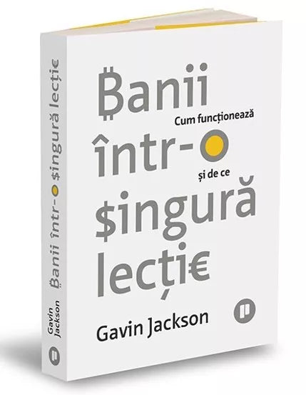 Banii intr-o singura lectie - Gavin Jackson