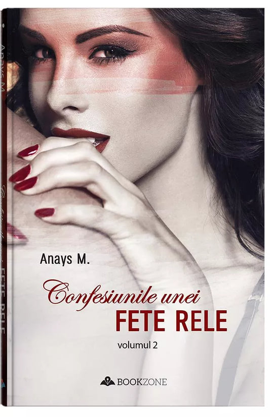 Confesiunile unei fete rele 2 - Anays.M