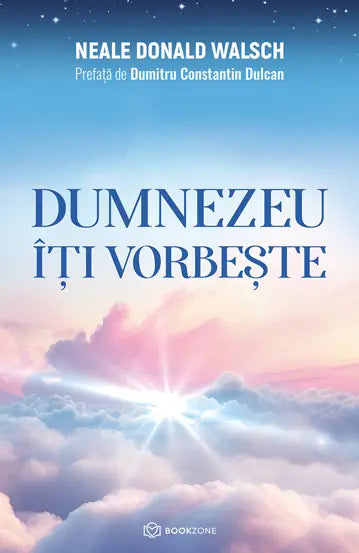 Dumnezeu iti vorbeste - Neale Donald Walsch