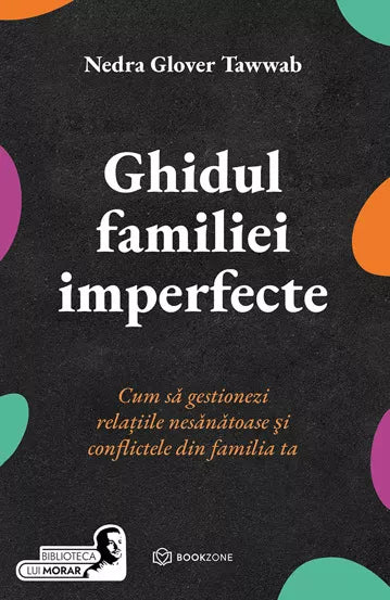 Ghidul familiei imperfecte -Nedra Glover Tawwab