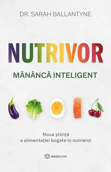 Nutrivor Mananca Inteligent-DR.Sarah Ballantyne